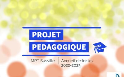 PROJET PEDAGOGIQUE – Accueil de loisirs 2022-2023